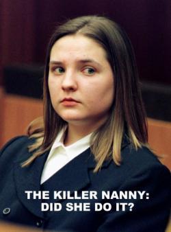 The Killer Nanny: Did She Do It? thumbnail