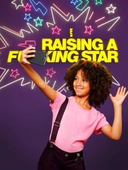 Raising a F***ing Star thumbnail