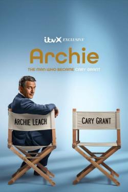 Archie: the man who became Cary Grant thumbnail