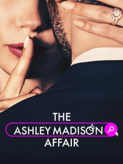 The Ashley Madison Affair thumbnail