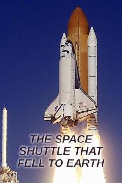 The Space Shuttle That Fell to Earth thumbnail