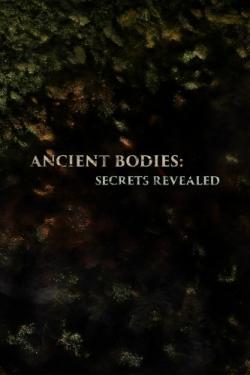 Ancient Bodies: Secrets Revealed thumbnail