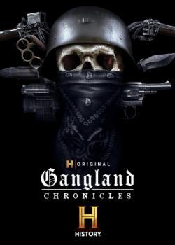 Gangland Chronicles thumbnail