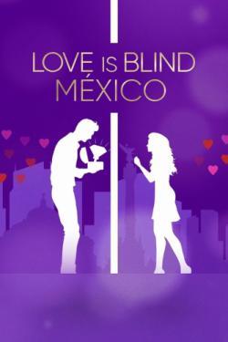 Love Is Blind: México thumbnail